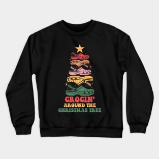 Crocin' Around The Christmas Tree Crewneck Sweatshirt